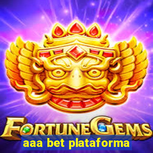 aaa bet plataforma